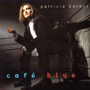 Patricia Barber Cafe blue